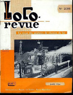 Loco. Revue N°238. - GRIMAULT P. & COLLECTIF - 1964 - Modellismo