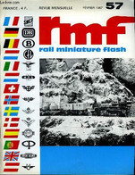 RMF - Rail Miniature Flash N°57 : Les CC-7000 Et 7100 Et Leurs Reproductions En HO - Amélioration De La BB 67000 JOUEF - - Modellbau