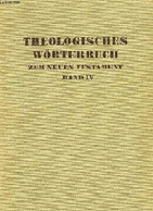 THEOLOGISCHES WORTERBUCH ZUM NEUEN TESTAMENT, VIERTER BAND: LAMBDA-NU - KITTEL GERHARD - 1942 - Atlanten