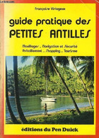 GUIDE PRATIQUE DES PETITES ANTILLES - FRANCOISE VIRLOGEUX - 1978 - Outre-Mer