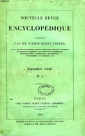 NOUVELLE REVUE ENCYCLOPEDIQUE, PUBLIEE PAR MM. FIRMIN DIDOT FRERES, N° 5-8 (TOME II), SEPT.-DEC. 1846 - COLLECTIF - 1846 - Encyclopédies