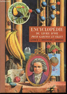ENCYCLOPEDIE DU LIVRE D'OR POUR GARCONS ET FILLE. LIVRE 2. ARGENTINE A BEURRE. - B.-M. PARKER - 1960 - Encyclopédies