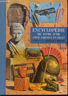 ENCYCLOPEDIE DU LIVRE D'OR POUR GARCONS ET FILLE. LIVRE 1. ABEILLE ET ARGENT. - B.-M. PARKER - 1960 - Encyclopédies