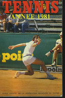 TENNIS 1981. GUIDE ANNUEL DE LA FEDERATION FRANCAISE DE TENNIS - COLLECTIF - 1981 - Bücher