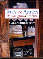 TRUCS & ASTUCES DE NOS GRANDS-MERES Calendrier 2009 - COLLECTIF - 2008 - Agendas