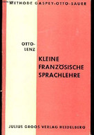 KLEINE FRANZÖSISCHE SPRACHLEHRE - DR. E. OTTO, PETER LENZ - 1964 - Atlas