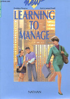 LEARNING TO MANAGE - DOMINIQUE DAUGERAS / PATRICIA JANIAUD POWELL - 1993 - Langue Anglaise/ Grammaire