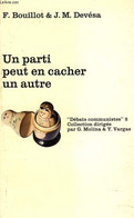 UN PARTI PEUT EN CACHER UN AUTRE. - F. BOUILLOT, J.M. DEVESA - 1979 - Unclassified