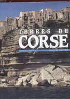 TERRES DE CORSE - CULIOLO GABRIEL-XAVIER ET SAILLER EMMANUEL - 1990 - Corse