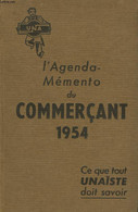 AGENDA MEMENTO DU COMMERCANT 1954 - J. BRAQUY - 1954 - Blanco Agenda