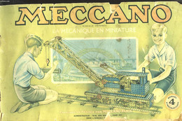 MECCANO. LAMECANIQUE EN MINIATURE. MANUEL D'INSTRUCTION N°4. - COLLECTIF - 0 - Modellbau