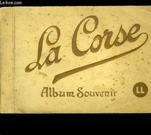 La Corse. Album Souvenir - COLLECTIF - 0 - Corse