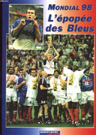 MONDIAL 98. L'EPOPEE DES BLEUS - HUTTEAU CHRISTOPHE - 0 - Boeken