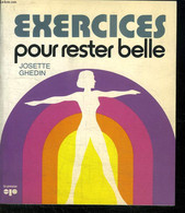 EXERCICES POUR RESTER BELLE. - GHEDIN JOSETTE. - 1974 - Bücher