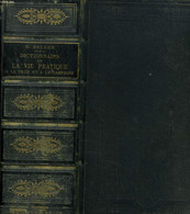 DICTIONNAIRE UNIVERSEL DE LA VIE PRATIQUE A LA VILLE ET A LA CAMPAGNE. - G. BELEZE - 1888 - Wörterbücher