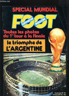 FOOT SUPPORTER MAGAZINE N°25 - TOUTES LES PHOTOS DU 1° TOUR A LA FINALE - LE TRIOMPHE DE L'ARGENTINE - COLLECTIF - 1978 - Boeken