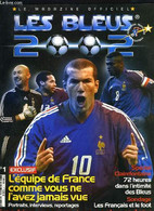 LES BLEUS 2002 N°1 - L'EQUIPE DE FRANCE COMME NOUS NE L'AVEZ JAMAIS VU - COLLECTIF - 2002 - Boeken