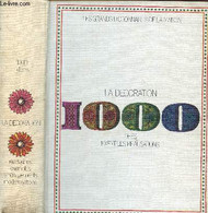 LES GRANDS DICTIONNAIRES DE LA MAISON / LA DECORATION - 1000 IDEES - EXEMPLS - REALISATIONS. - COLLECTIF - 1974 - Bücher