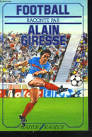 FOOTBALL - ALAIN GIRESSE - 1985 - Boeken