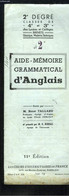 Aide-Mémoire Grammatical D'Anglais. Classe De 4e Et 3e Des Lycées Et Collèges. - TALLARD René Et BORDAS M.H. - 0 - Langue Anglaise/ Grammaire