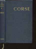 CORSE / COLLECTION LES GUIDES BLEUS. - COLLECTIF - 1962 - Corse