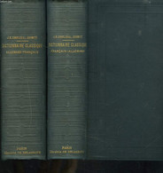 DICTIONNAIRE CLASSIQUE FRANCAIS-ALLEMAND / ALLEMAND FRANCAIS EN 2 VOLUMES. - J.-N. CHARLES, L. SCHMITT - 1899 - Atlanten