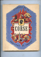 VISAGES DE LA CORSE - VILLAT - AMBROSI - ARRIGHI - GUELFI - 1951 - Corse