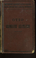 NOUVELLE GRAMMAIRE ALLEMANDE Contenant Outre Les Principales Règles De La Langue Allemande Des Thèmes Des Lectures Et De - Atlas