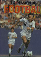 LA PASSION DU FOOTBALL. - COLLECTIF. - 1980 - Boeken