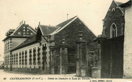 Chateaugiron * Entrée Du Séminaire Et école Des Garçons - Châteaugiron