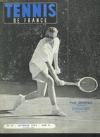 TENNIS DE FRANCE, N°18, OCTOBRE 1954. PAUL SMUTNIK, VAINQUEUR DU TOURNOI TENNIS DE FRANCE COUPE CARVEN/ FOREST HILL 1954 - Libros