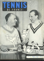 TENNIS DE FRANCE, N°12, AVRIL 1954. CALENDRIER 1954/ MON PREMIER OBJECTIF Par BERNARD DESTREMAU/ LE REGLEMENT DU TOURNOI - Books