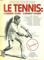 LE TENNIS. COMMENT JOUER, COMMENT GAGNER. - COLLECTIF - 1979 - Bücher