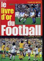 LE LIVRE D'OR DU FOOTBALL 1983. - BIETRY CHARLES - 1983 - Boeken