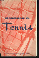 CONNAISSANCE DU TENNIS - COLLECTIF - 1964 - Libri