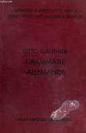 GRAMMAIRE ALLEMANDE - AVEC DE NOMBREUX EXERCICES DE TRADUCTION, DE LECTURE ET DE CONVERSATION / METHODE GASPEY OTTO SAUE - Atlas