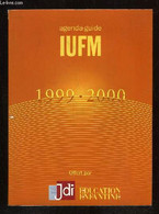 AGENDA GUIDE IUFM 1999 - 2000. - JDI. - 0 - Blank Diaries