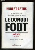 LE DONQUI FOOT. EXTRAITS NON CORRIGES. - ARTUS HUBERT. - 2011 - Boeken