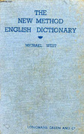 THE NEW METHOD ENGLISH DICTIONARY - WEST M. Ph., ENDICOTT J. G. - 1947 - Dictionnaires, Thésaurus