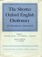 THE SHORTER OXFORD ENGLISH DICTIONARY ON HISTORICAL PRINCIPLES - LITTLE Will., FOWLER H.W., COULSON J., ONIONS C.T. - 19 - Dizionari, Thesaurus