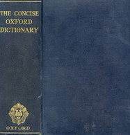 THE CONCISE OXFORD DICTIONARY OF CURRENT ENGLISH - FOWLER H. W., FOWLER F. G. - 1952 - Dictionaries, Thesauri