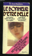 LE BONHEUR D ETRE BELLE. - BARGHEON JEAN. - 1977 - Books