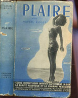 PLAIRE /Cours Complet Permettant à Toute Femme D'obtenir Rapidement La Beauté Plastique, La Santé Et Le Charme Personnel - Bücher