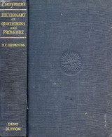 EVERYMAN'S DICTIONARY OF QUOTATIONS AND PROVERBS - BROWNING D. C. - 1951 - Dizionari, Thesaurus
