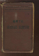 Nouvelle Grammaire Allemande. - OTTO Emile, Revue Par MAURON E. - 1897 - Atlas