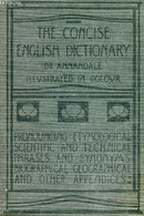 THE CONCISE ENGLISH DICTIONARY, LITERARY, SCIENTIFIC AND TECHNICAL - ANNANDALE Charles - 0 - Dictionaries, Thesauri