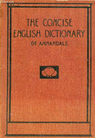 THE CONCISE ENGLISH DICTIONARY - ANNANDALE Charles - 0 - Wörterbücher