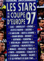 LES STARS DE LA COUPE D'EUROPE 97. - SACCOMANO EUGÈNE - 1997 - Boeken