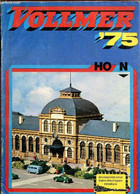 BROCHURE / VOLLMER 75 HO N - ACCESSOIRES POUR TRAINS ELECTRIQUES MINIATURE. - COLLECTIF - 1975 - Modellbau