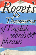 ROGET'S THESAURUS OF ENGLISH WORDS AND PHRASES - LLOYD SUSAN M. - 1982 - Dictionnaires, Thésaurus